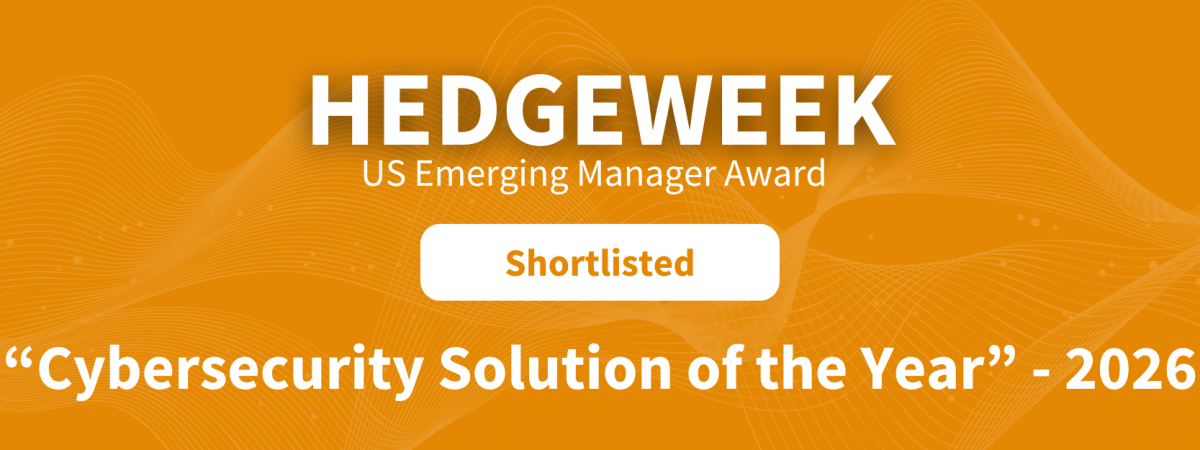 Hedgeweek Award Shortlisted - Cybersecurity Solution of the Year
